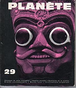 REVUE PLANETE.  N 29 JUILLET AOUT 1966