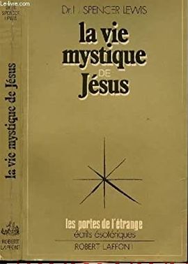 LA VIE MYSTIQUE DE JSUS