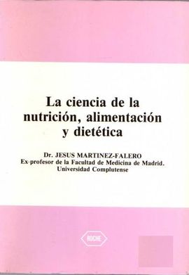 LA CIENCIA DE LA NUTRICIN, ALIMENTACIN Y DIETTICA