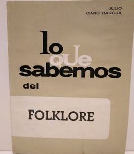 LO QUE SABEMOS DEL FOLKLORE