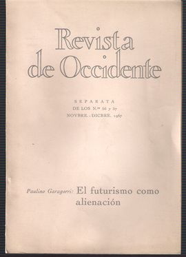 REVISTA DE OCCIDENTE. SEPARATA DE LOS N 56 Y 57 NOVIEMBRE DICIEMBRE 1967