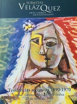 CATALOGO: TENDENCIAS ARTISTICAS 1890 1970. LIBROS, CARTELES, DIBUJOS Y OBRA GRFICA