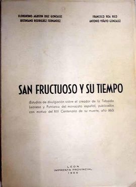 SAN FRUCTUOSO Y SU TIEMPO