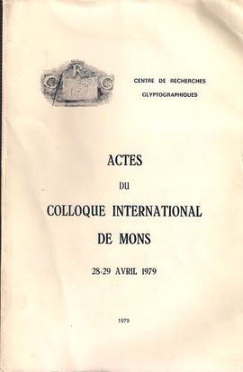 ACTES DU COLLOQUE INTERNATIONAL DE MONS (28-29 AVRIL 1979).