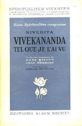 VIVEKANANDA TEL QUE JE L'AI VU.