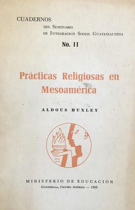 PRACTICAS RELIGIOSAS EN MESOAMERICA