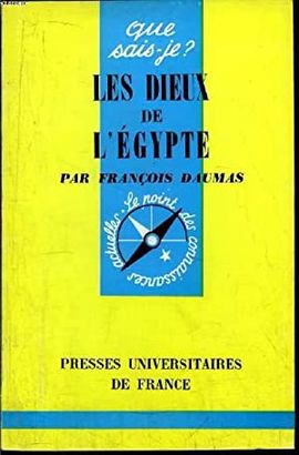 QUE SAIS-JE? N 1194 LES DIEUX DE L'EGYPTE