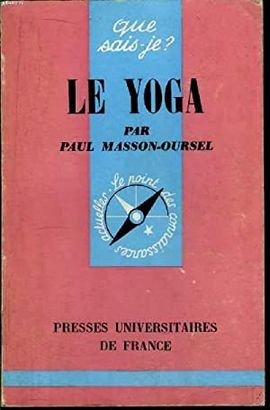 QUE SAIS-JE? N 643 LE YOGA