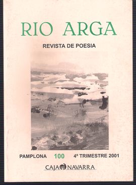 REVISTA DE POESIA:  RIO ARGA. PAMPLONA 100 4 TRIMESTRE 2001