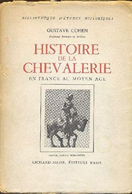 HISTOIRE DE LA CHEVALERIE EN FRANCE AU MOYEN GE. BIBLIOTHQUE D'TUDES HISTORIQUES.