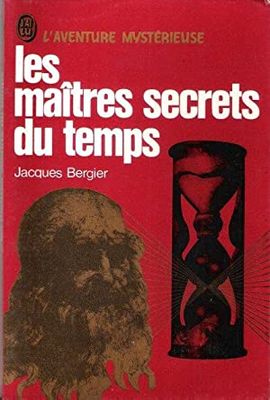 LES MATRES SECRETS DU TEMPS