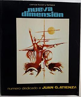 NUEVA DIMENSION N 43 , EDI. DRONTE 1973 CIENCIA FICCION -N DEDICADO A JUAN G. ATIENZA