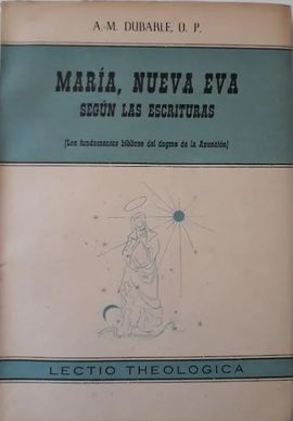 MARIA, NUEVA EVA SEGN LAS ESCRITURAS.