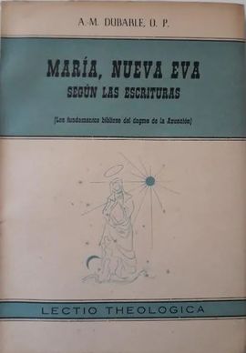 MARIA, NUEVA EVA SEGN LAS ESCRITURAS.