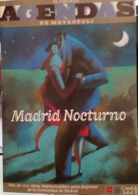 AGENDA METROPOLI: MADRID NOCTURNO
