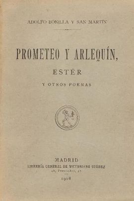 PROMETEO Y ARLEQUN, ESTER Y OTROS POEMAS