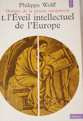 HISTOIRE DE LA PENSEE EUROPEENNE 1-L'EVEIL INTELECTUEL DE L'EUROPE