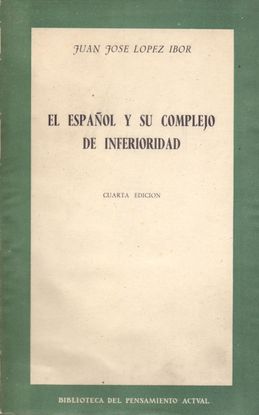 EL ESPAOL Y SU COMPLEJO DE INFERIORIDAD