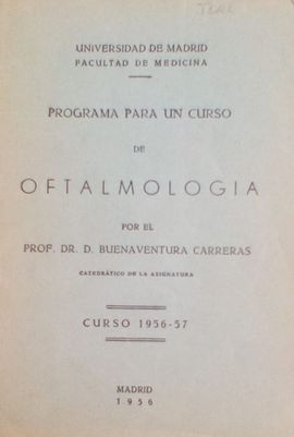 PROGRAMA PARA UN CURSO DE OFTALMOLOGIA (CURSO 1985-57)