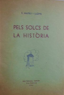 PELS SOLCS DE LA HISTRIA.