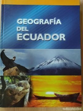 GEOGRAFÍA DEL ECUADOR+ HISTORIA DEL ECUADOR