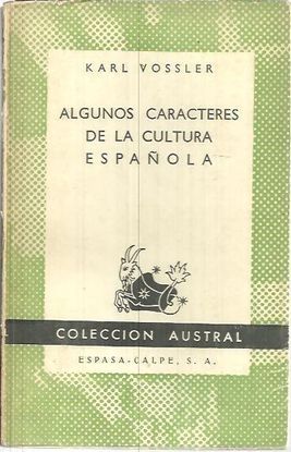 ALGUNOS CARACTERES DE LA CULTURA ESPAOLA