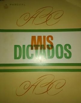 MIS DICTADOS. LIBRO DEL ALUMNO 6 CURSO