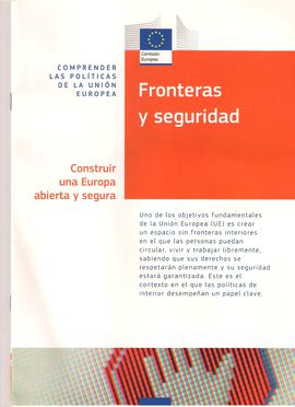 FRONTERAS Y SEGURIDAD: CONSTRUIR UNA EUROPA ABIERTA Y SEGURA