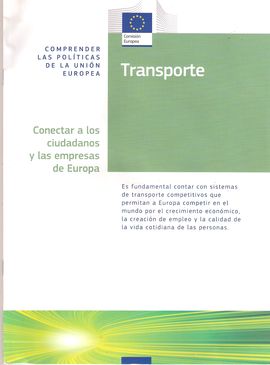 TRANSPORTE: CONECTAR A LOS CIUDADANOS Y LAS EMPRESAS DE EUROPA