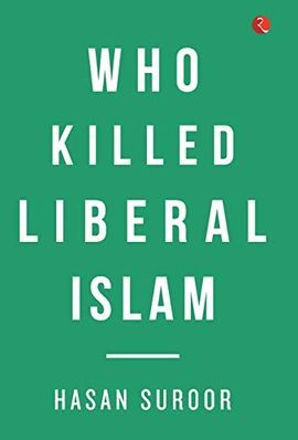 WHO KILLED LIBERAL ISLAM(LEAD TITLE)