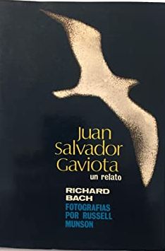 JUAN SALVADOR GAVIOTA. UN RELATO