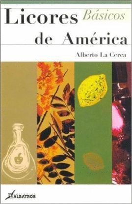 LICORES BASICOS DE AMERICA.