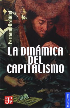 LA DINMICA DEL CAPITALISMO