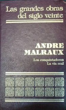 LOS CONQUISTADORES ; LA VIA REAL