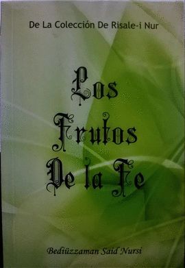 LOS FRUTOS DE LA FE