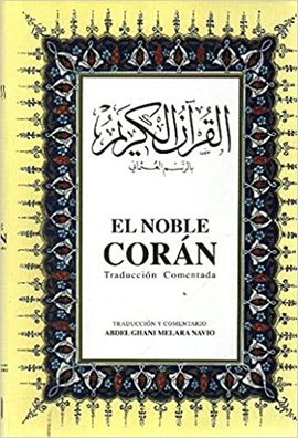 EL NOBLE CORAN. TRADUCCION COMENTADA