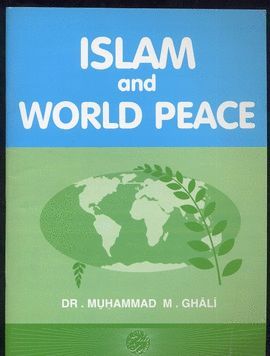 ISLAM AND WORLD PEACE