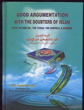 GOOD ARGUMENTATION WITH THE DOUBTERS OF ISLAM