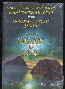 A SELECTION OF AUTHENTIC QUDSI(SACRED) HADITHS