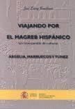 VIAJANDO POR EL MAGREB HISPANICO UN INTERCAMBIO DE CULTURAS