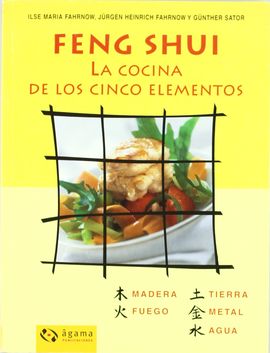 FENG SHUI,LA COCINA DE LOS CINCO ELEMENTO