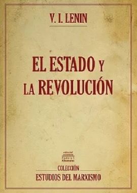 EL ESTADO Y LA REVOLUCION