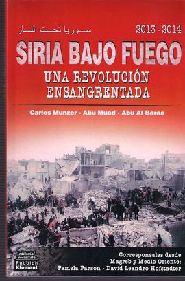 SIRIA BAJO FUEGO