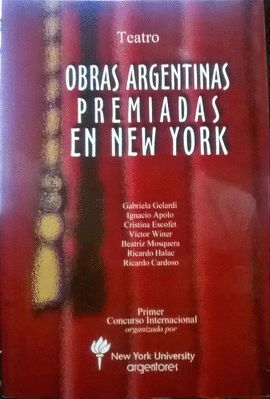 OBRAS ARGENTINAS PREMIADAS EN NUEVA YORK