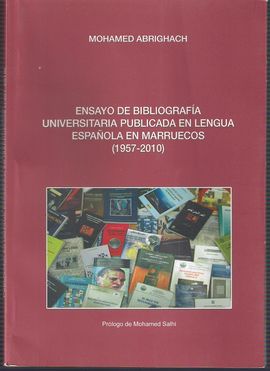 ENSAYO DE BIBLIOGRAFA UNIVERSITARIA PUBLICADA EN LENGUA ESPAOLA EN MARRUECOS