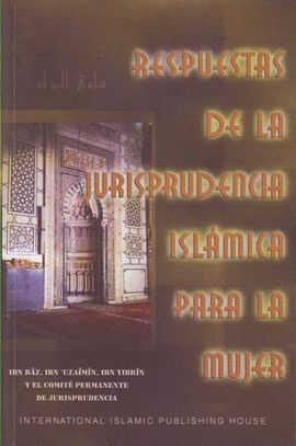 RESPUESTAS A LA JURISPRUDENCIA ISLAMICA