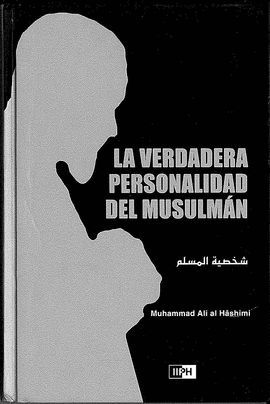 LA VERDADERA PERSONALIDAD DEL MUSULM�N