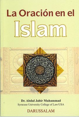 LA ORACIN EN EL ISLAM