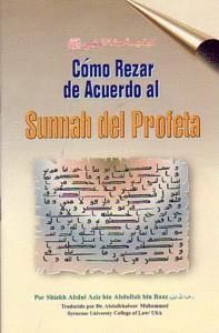 COMO REZAR ACORDE A LA SUNNAH