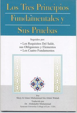 LOS TRES PRINCIPIOS FUNDAMENTALES Y SUS PRUEBAS